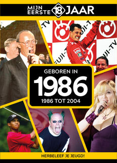 Geboren in 1986 - Mijn eerste 18 jaar (ISBN 9789493317437)
