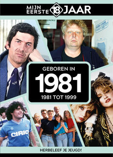 Geboren in 1981 - Mijn eerste 18 jaar (ISBN 9789493001619)