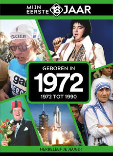 Geboren in 1972 - Mijn eerste 18 jaar (ISBN 9789493001701)