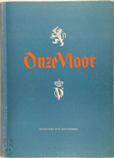 Onze vloot 3de jaargang 1947 - N/A