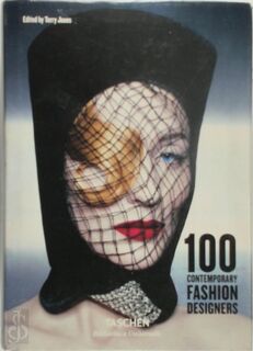 100 Contemporary Fashion Designers - Terry Jones (ISBN 9783836557245)