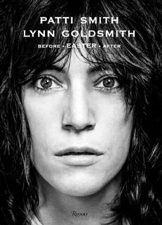 Patti Smith: Before Easter After - Patti Smith (ISBN 9780847874088)
