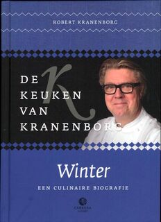 De keuken van Kranenborg / Winter - Pieter J. Robert / Bogaers Kranenborg (ISBN 9789048809370)