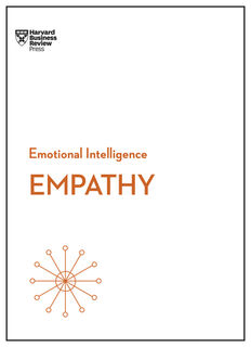 Empathy (HBR Emotional Intelligence Series) - Harvard Business Review, Daniel Goleman, Annie McKee, Adam Waytz (ISBN 9781633693258)