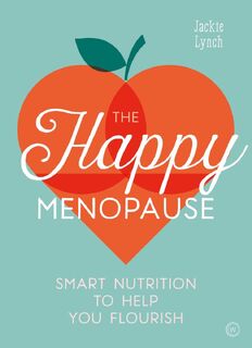 The Happy Menopause - Jackie Lynch (ISBN 9781786783721)