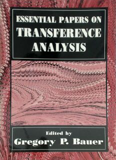 Essential Papers on Transference Analysis - Gregory P. Bauer (ISBN 9780876685297)