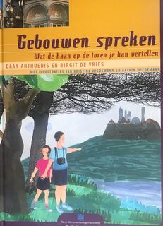 Gebouwen spreken - Daan Anthuenis, Birgit de Vries, Kristina Wiedemann (ISBN 9789068229677)