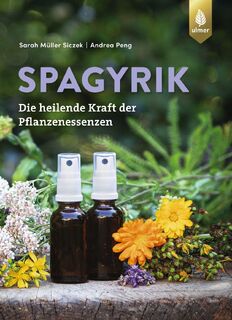 Spagyrik - Sarah Müller Siczek, Andrea Peng (ISBN 9783818609580)