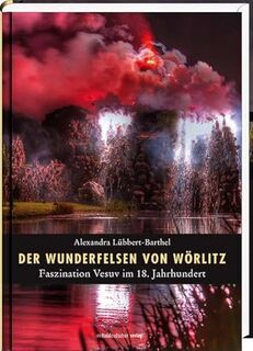 Der Wunderfelsen von Wörlitz - Alexandra Lübbert-Barthel (ISBN 9783898129817)