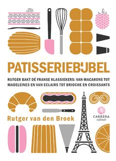 Patisseriebijbel - Rutger van den Broek (ISBN 9789048870585)