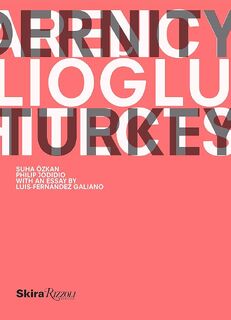 Tabanlioglu Architects: Transparency and Modernity - Suha Ozkan, Philip Jodidio, Luis Fernandez-Galiano (ISBN 9780847843763)