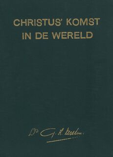 Christus' komst in de wereld - G.H. Kersten (ISBN 9789462787247)