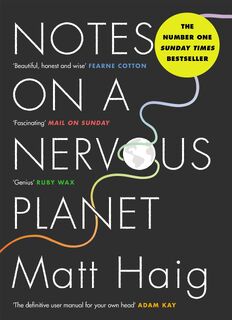 Notes on a Nervous Planet - Matt Haig (ISBN 9781786892690)