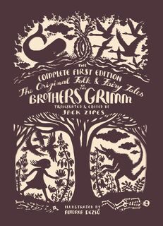 The Original Folk and Fairy Tales of the Brothers Grimm - Jacob Grimm, Wilhelm Grimm (ISBN 9780691173221)