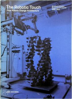 The Robotic Touch - Fabio Gramazio (ISBN 9783906027371)