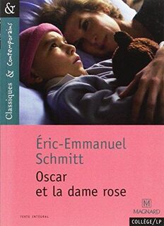 Oscar et la dame rose - Eric-Emmanuel Schmitt (ISBN 9782210754904)