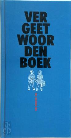 Vergeetwoordenboek - J. Bernlef, E.A. Vergeetwoordenboek - J. Bernlef, E.A.