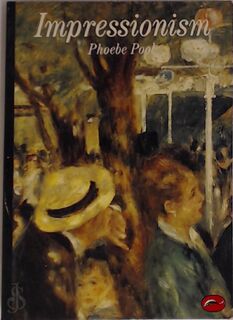 Impressionism - Phoebe Pool (ISBN 9780500200568)