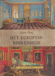 Het Europese binnenhuis - Mario Praz