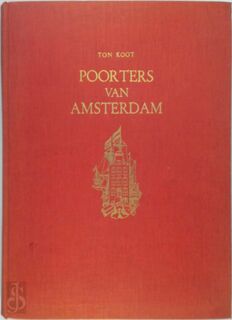 Poorters van Amsterdam - Ton Koot