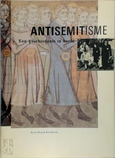 Antisemitisme - Janrense Boonstra, Hans Jansen, Joke Kniesmeijer, Anne Frank Stichting (ISBN 9789012061117)