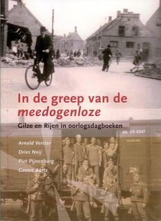 In de greep van de meedogenloze - Govert Aarts, Piet Pijnenburg, Arnold Verster, Dries Noij (ISBN 9789082728606)