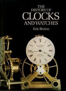 The history of clocks and watches - Eric Bruton (ISBN 9780856130793)