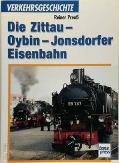 Die Zittau-Oybin-Jonsdorfer Eisenbahn - Reiner Preuss (ISBN 9783613711075)