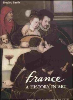 France - A history in art - Bradley Smith (ISBN 0297784552)
