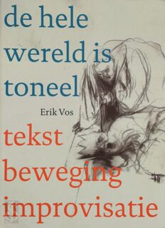 De hele wereld is toneel - Erik Vos (ISBN 9789070892760)