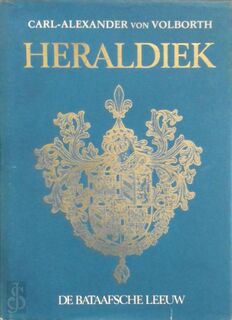 Heraldiek - Carl-Alexander Von Volborth (ISBN 9789067070539)