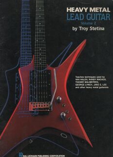 Heavy Metal Lead Guitar Volume 1 [with CD] - Troy Stetina (ISBN 9780793509607)