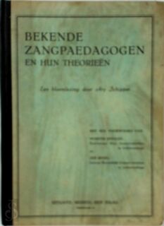 bekende zangpaedagogen en hun theorieën - Ary Schipper