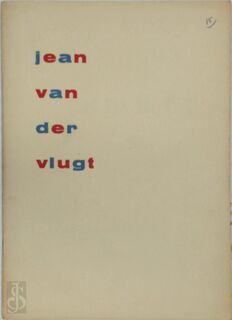 Jean van der Vlugt - Amsterdam (Netherlands). Stedelijk Museum