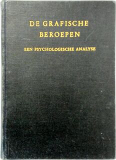 De grafische beroepen - Een psychologische analyse - 
