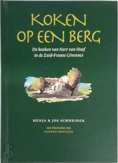 Koken op een berg - Jaromir Schneider, Henja Schneider (ISBN 9789072653079)