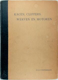 Kagen, clippers, werven en motoren - J. C. Westermann