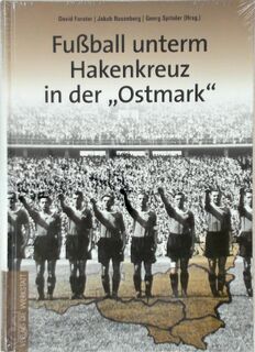 Fußball unterm Hakenkreuz in der »Ostmark« - David Forster (ISBN 9783730700884)