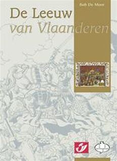 De Leeuw van Vlaanderen - Bob de Moor, Kris de Saeger
