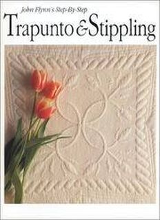 Trapunto and Stippling - John F. Flynn (ISBN 9780962788925)