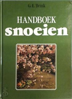 Handboek snoeien - G.E. Brink (ISBN 9789051120400)