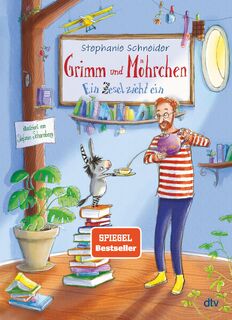 Grimm und Mohrchen - Ein Zesel zieht ein - Stefanie Schneider (ISBN 9783423763660)