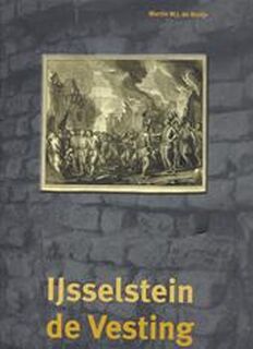 IJsselstein de Vesting - Martin W.J. de Bruijn (ISBN 9789081014212)