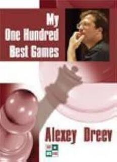 My One Hundred Best Games - Aleksej Sergeevič Dreev, Alexey Dreev (ISBN 9789548782555)