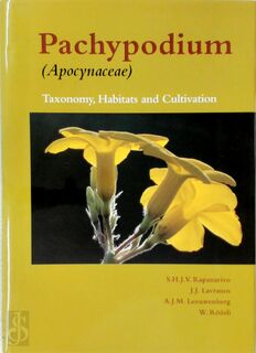 Pachypodium (Apocynaceae) - S.H.J.V. Rapanarivo, Et Al (ISBN 9789054104858)