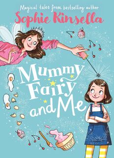 Mummy Fairy and Me - Sophie Kinsella (ISBN 9780141377889)