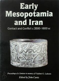 Early Mesopotamia and Iran - Vladimir Grigorʹevich Lukonin, John Curtis (ISBN 9780714111346)