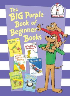 The Big Purple Book of Beginner Books - P.D. Eastman, Peter Eastman, Helen Palmer, Michael Frith (ISBN 9780307975874)