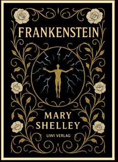 Mary Shelley: Frankenstein - Mary Shelley (ISBN 9783753801261)