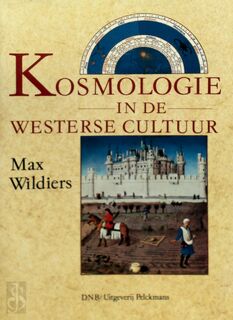 Kosmologie in de westerse cultuur - Max Wildiers (ISBN 9789028913639)